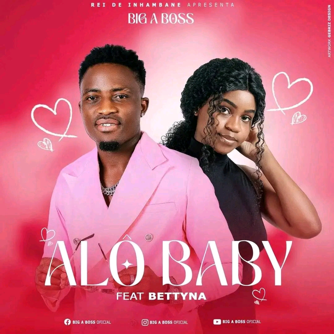Big A Boss Feat. Bettyna - [ Alô Baby ] 2k25