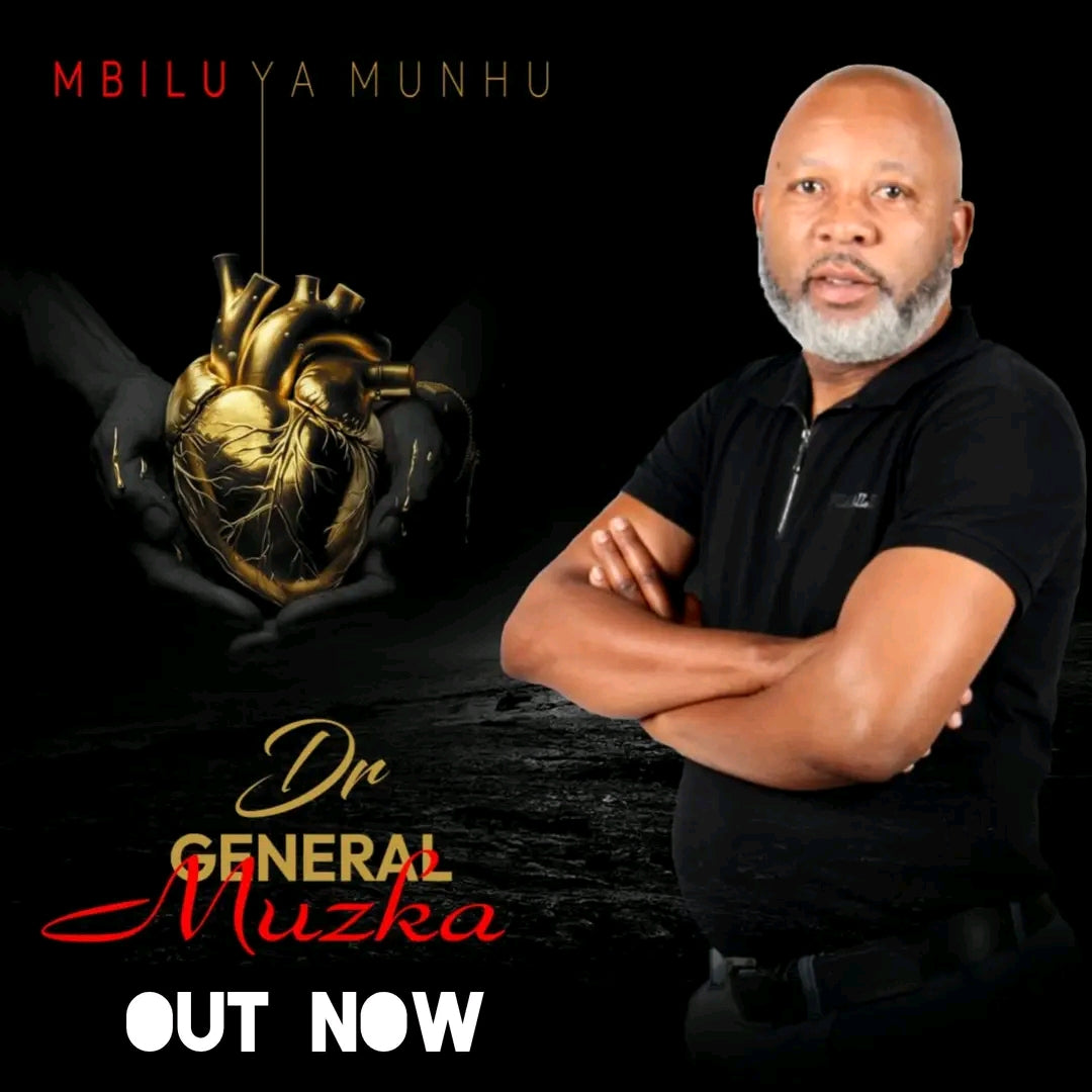 Dr. General Muzka - [ Mbilu Ya Munhu ] 2k25