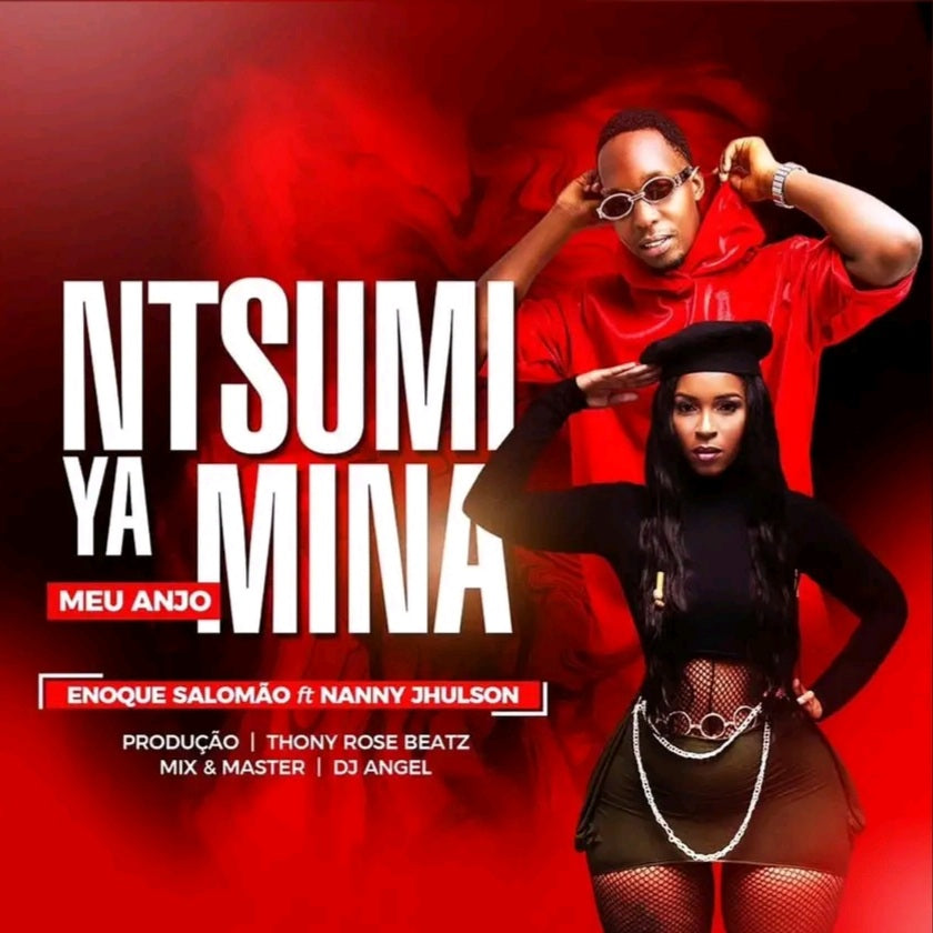 Enoque Salomão Feat. Nanny Julson - [ Ntsumi Ya Mina ] 2k25