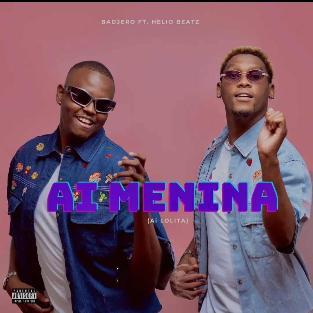 Badjero Feat. Hélio Beatz - [ Ai Menina, Ai Lolita ] 2k25