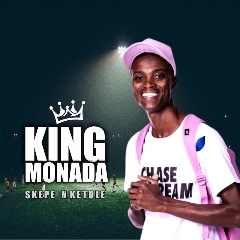 Skepe Nkentole Feat. [ King Monada ] 2k25